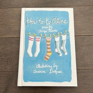 How to Be Alone, Book by Andrea Dorfman, Independence, Strength, Inspirational